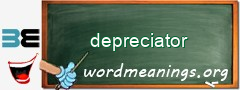 WordMeaning blackboard for depreciator